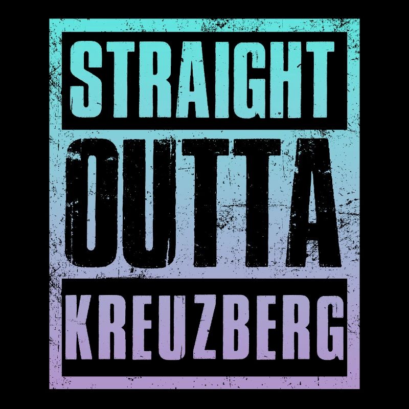Straight outta Kreuzberg