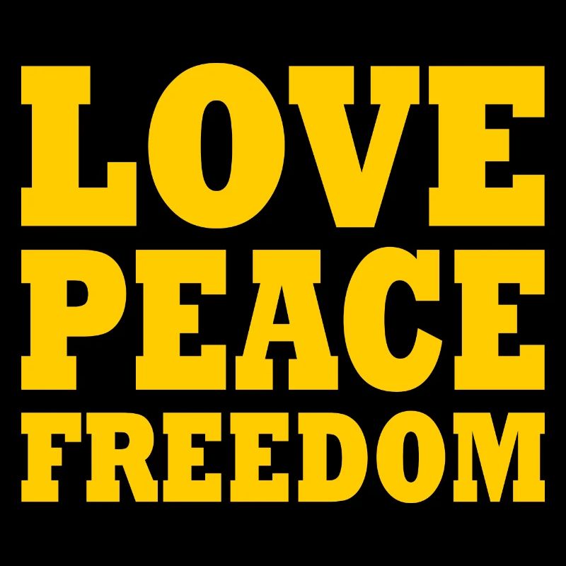 Love peace freedom