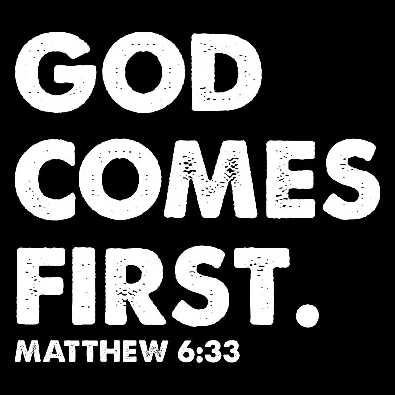 Dieu vient en premier Matthieu 6:33 Verset biblique