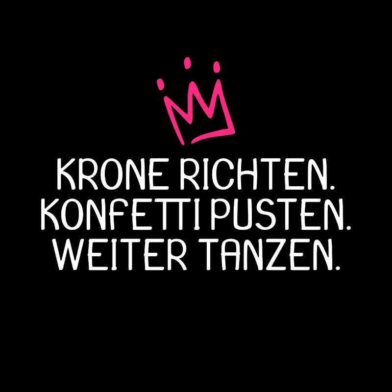 Krone richten Konfetti pusten weiter tanzen witzig