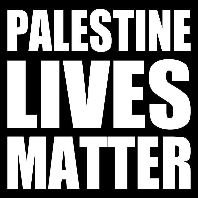 Palestine lives matter