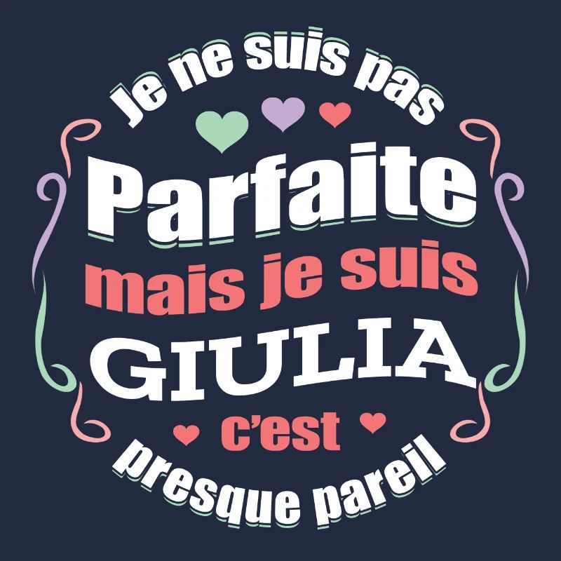 GIULIA PARFAITE - PRENOM GIULIA
