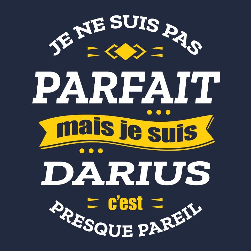 DARIUS PARFAIT - PRENOM DARIUS