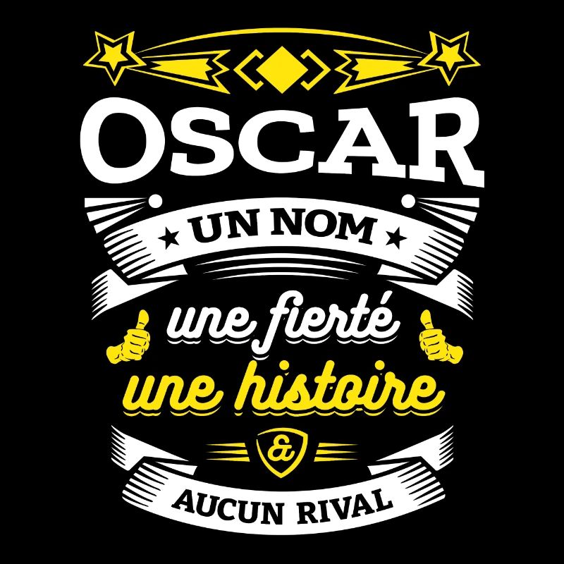 OSCAR UN NOM UNE FIERTÉ AUCUN RIVAL