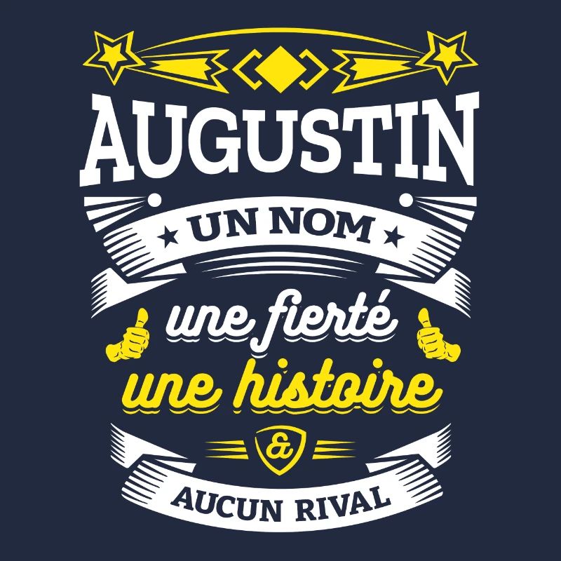 AUGUSTIN UN NOM UNE FIERTÉ AUCUN RIVAL