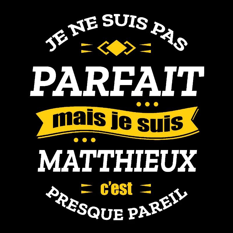 MATTHIEUX PARFAIT - PRENOM MATTHIEUX