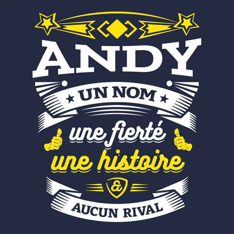 ANDY UN NOM UNE FIERTÉ AUCUN RIVAL