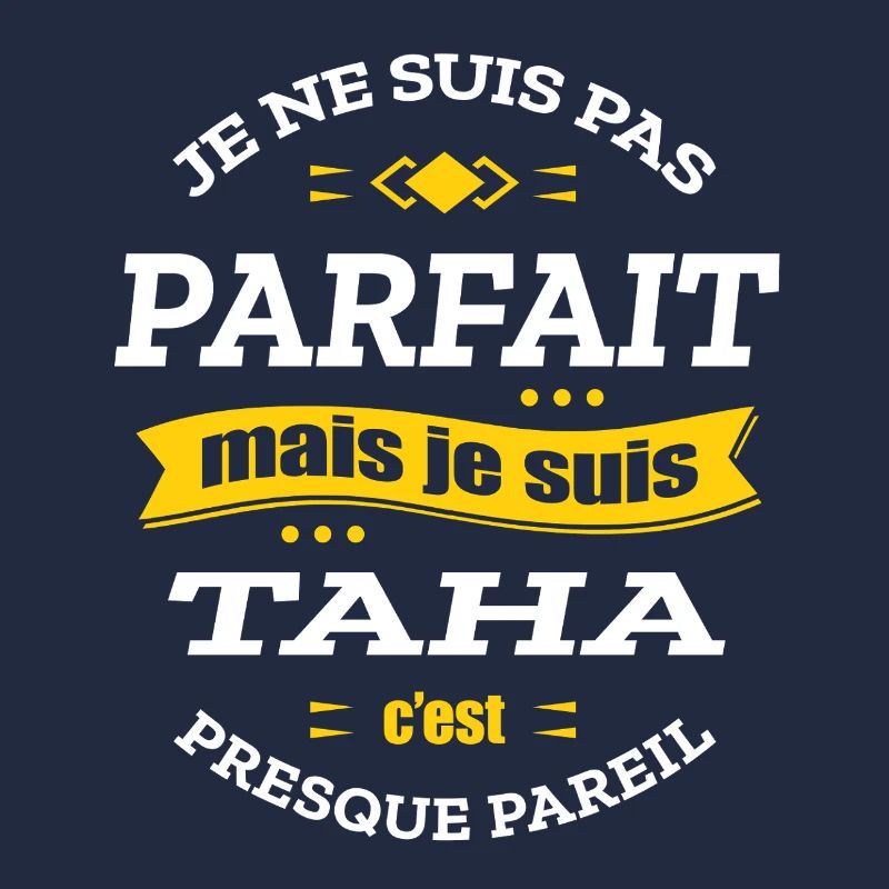 TAHA PARFAIT - PRENOM TAHA