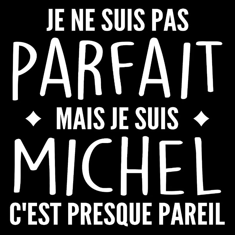 Michel Ein Vorname, eine Haltung Humor Michel