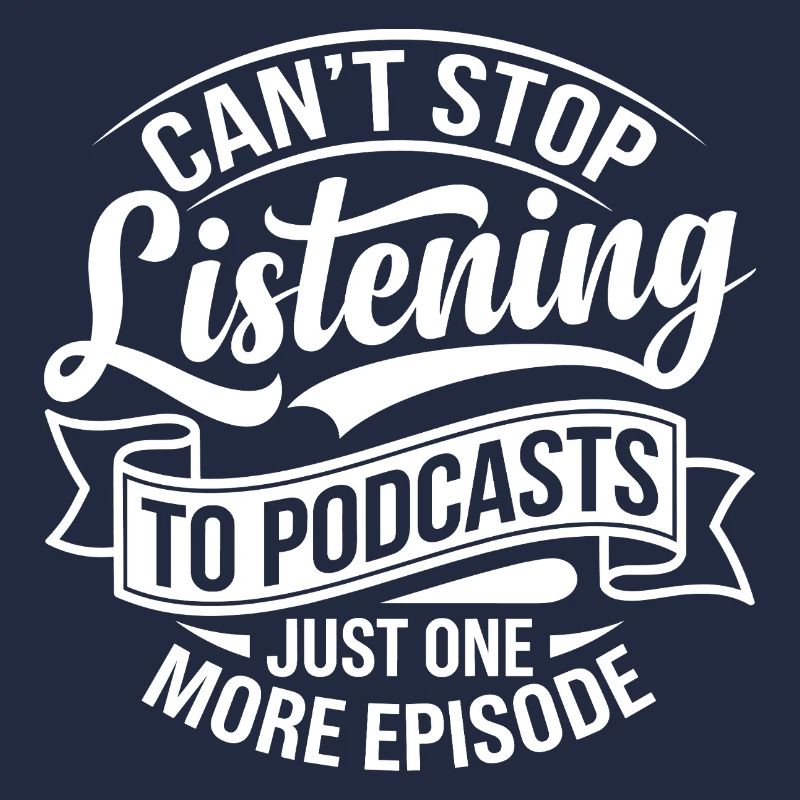 Je n’arrête pas d’écouter des podcasts