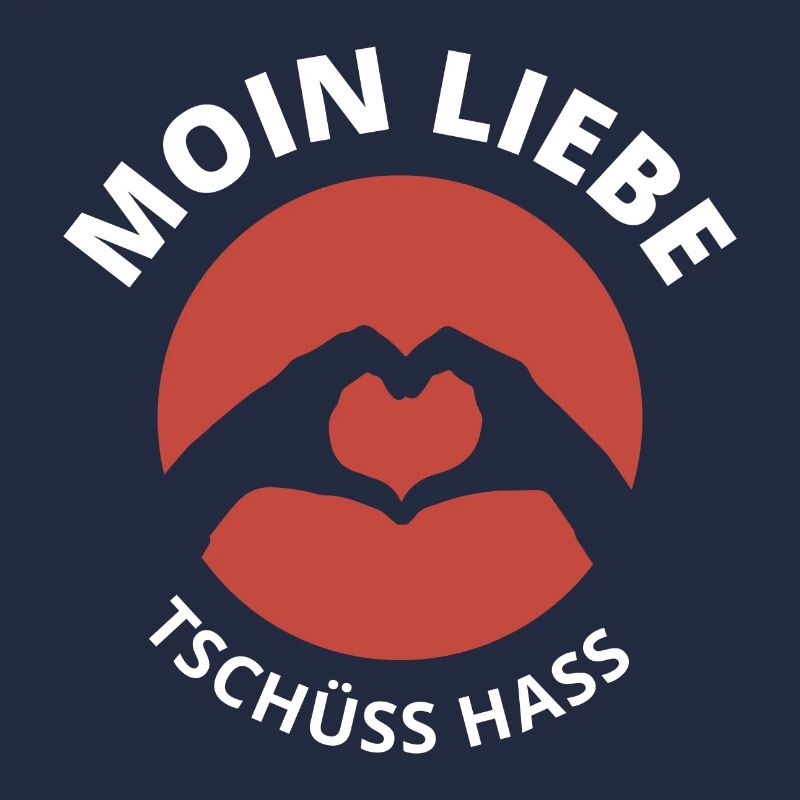 moin liebe tschüss hass