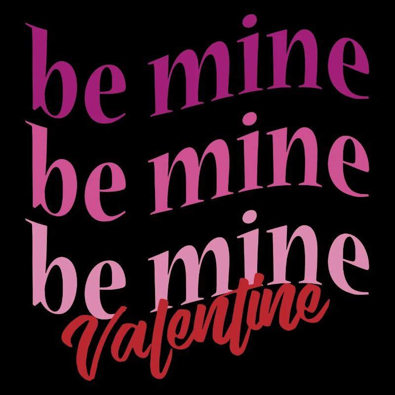 t-shirt Saint-Valentin be mine texte ondulé amour amor