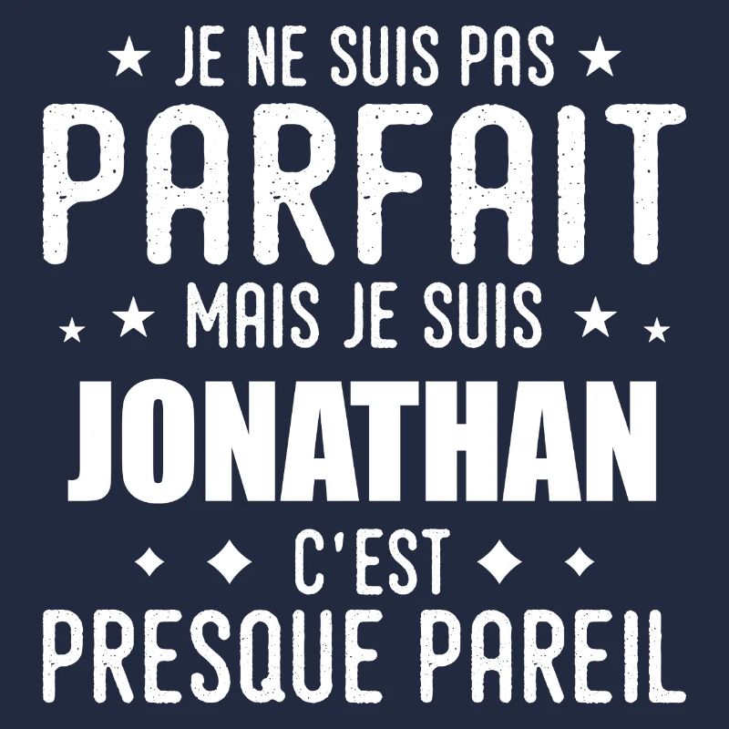 Jonathan : authentique, imparfait, top, perfection