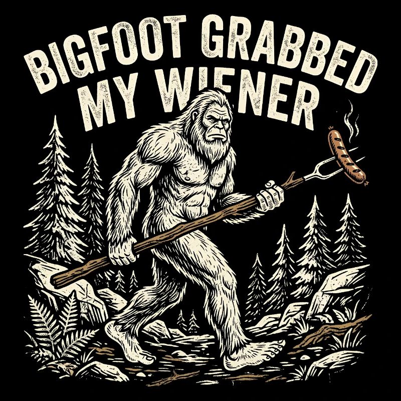 Camping drôle Sasquatch Bigfoot a eu mon pénis
