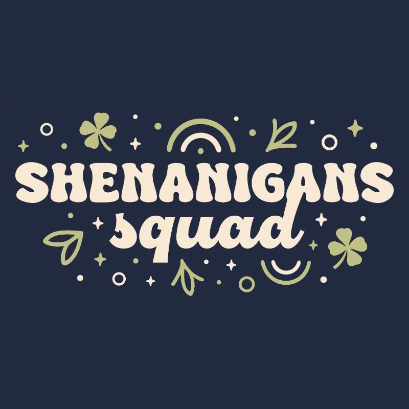 Shenanigans squad