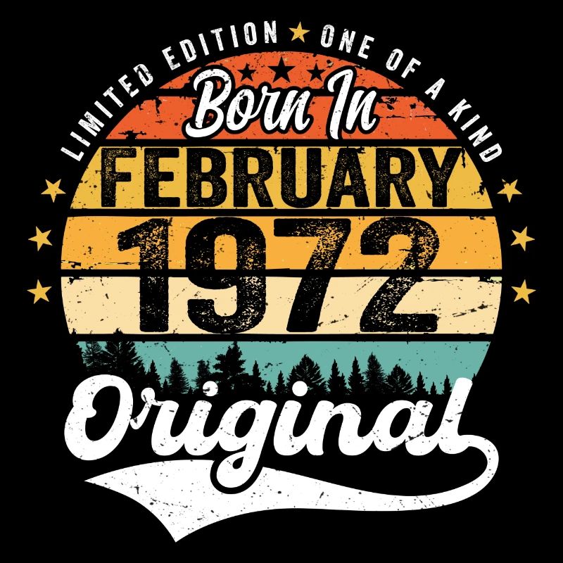 Né en février 1972 - cadeau d'anniversaire