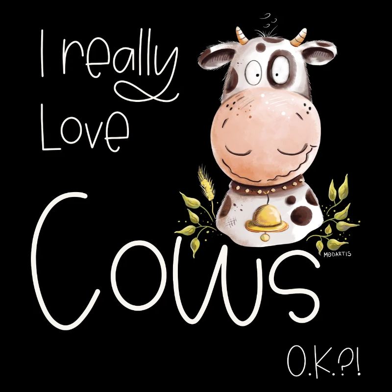 I Really Love Cows I Kuh Kühe Rind