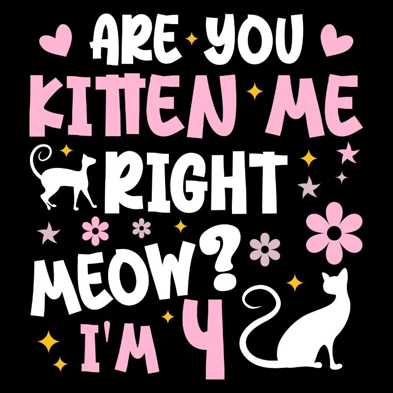 I'm 4 years old | Meow 4 Year Anniversary Gift