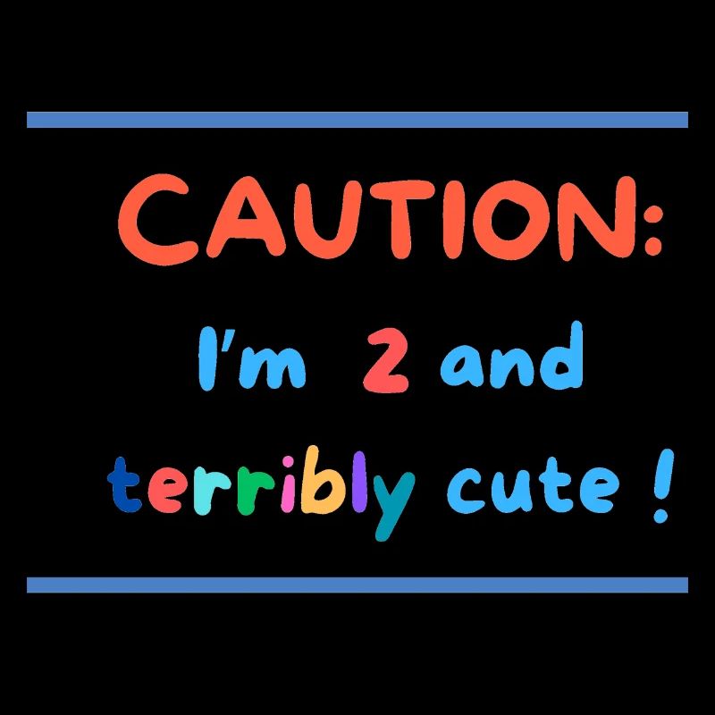 2 and terribly cute!