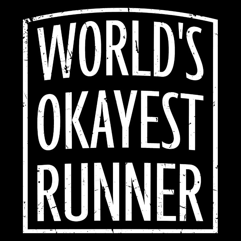 Worlds Okayest Runner Weltweit okayester Läufer