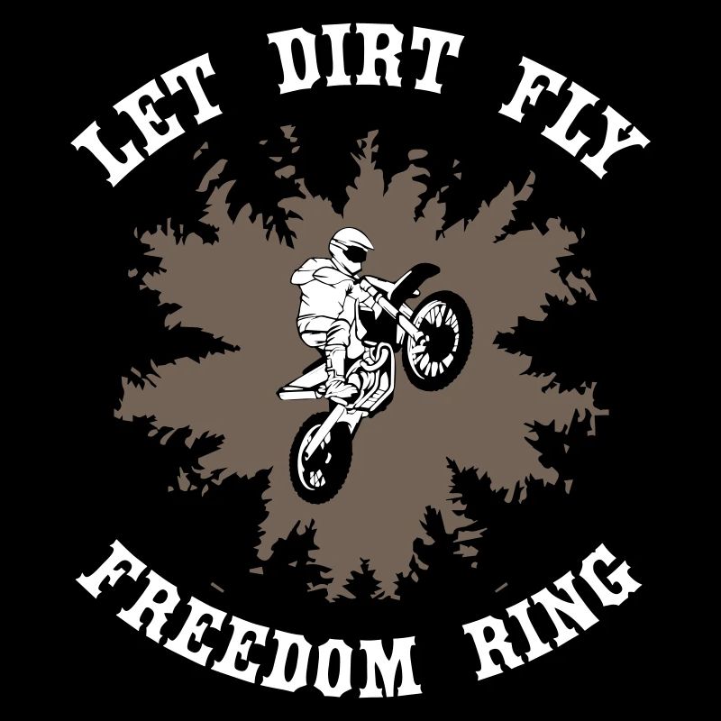 Let Dirt Fly Freedom Ring Motocross