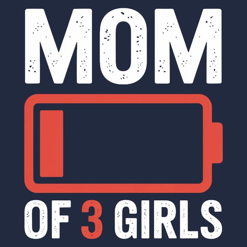 Maman de 3 filles Battery