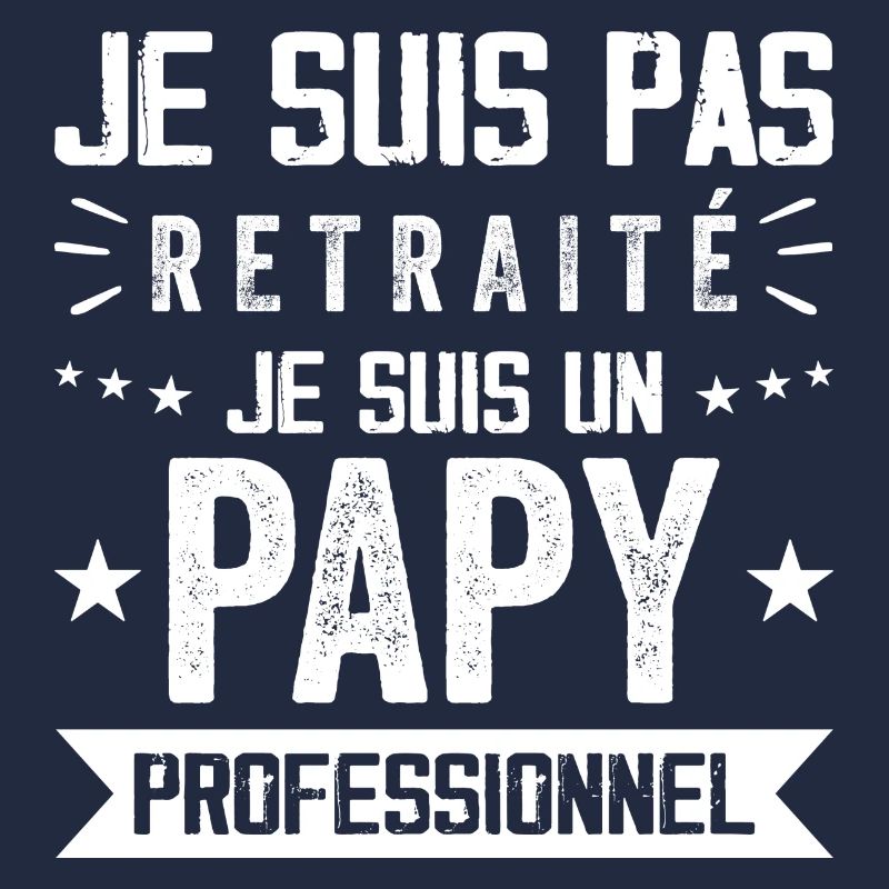 Pas Retraite Papy Professionnel Cadeau Papy