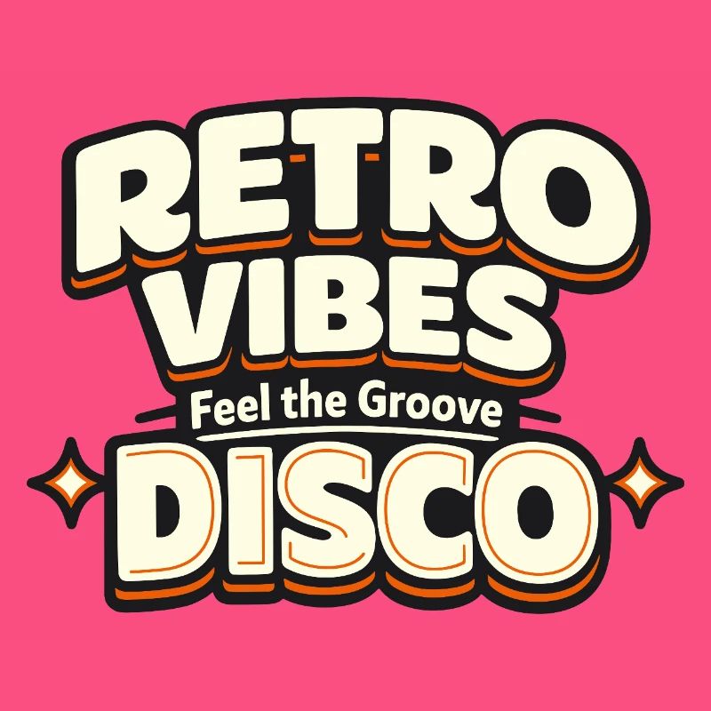 Retro Vibes Disco Feel the Groove Statement