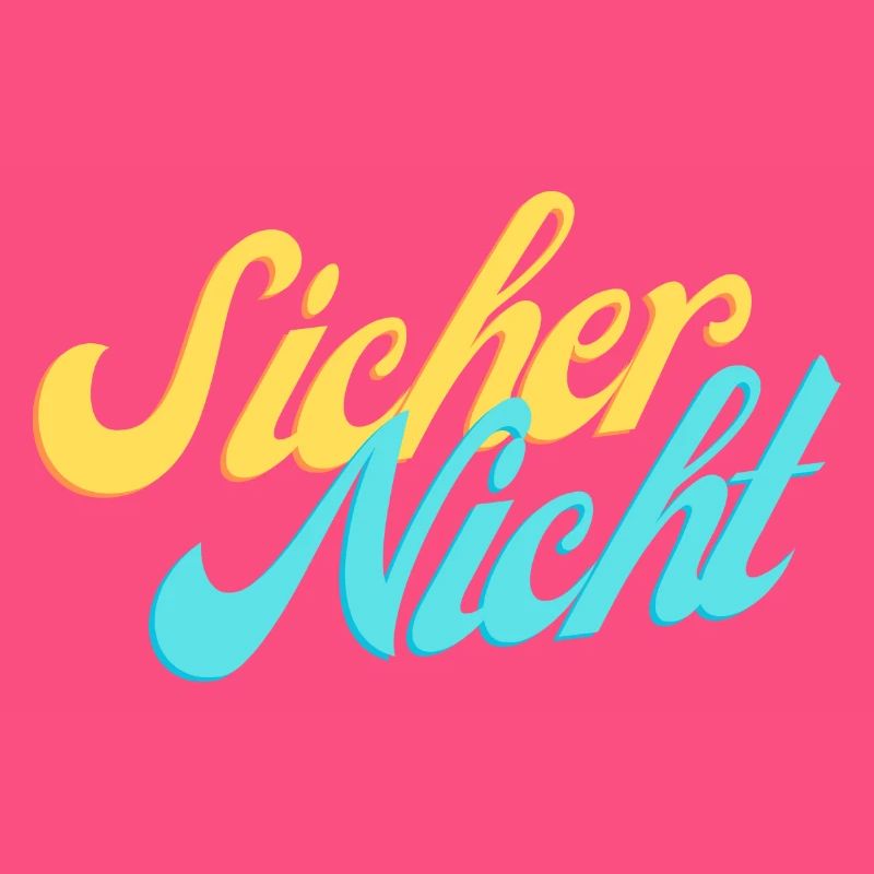 Sicher Nicht.