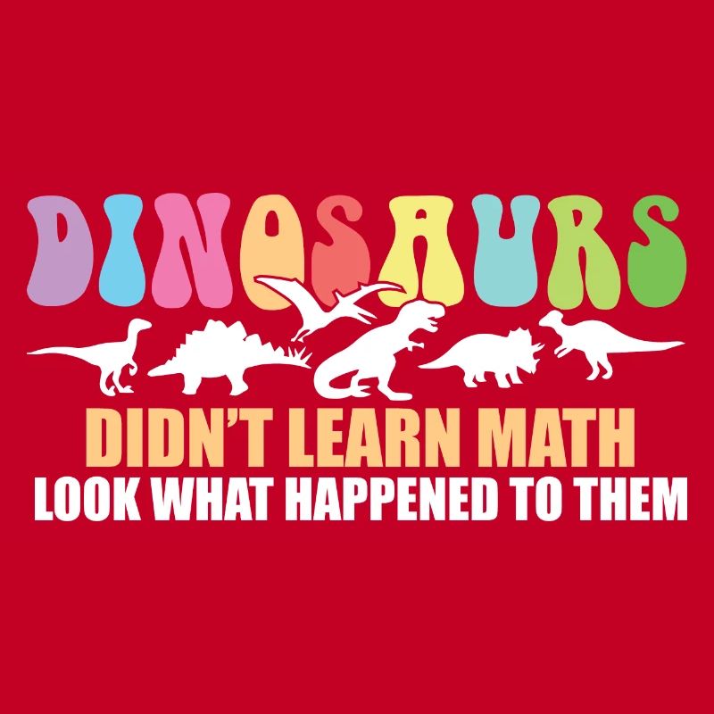 Les dinosaures n’ont pas appris les maths Drôles de maths