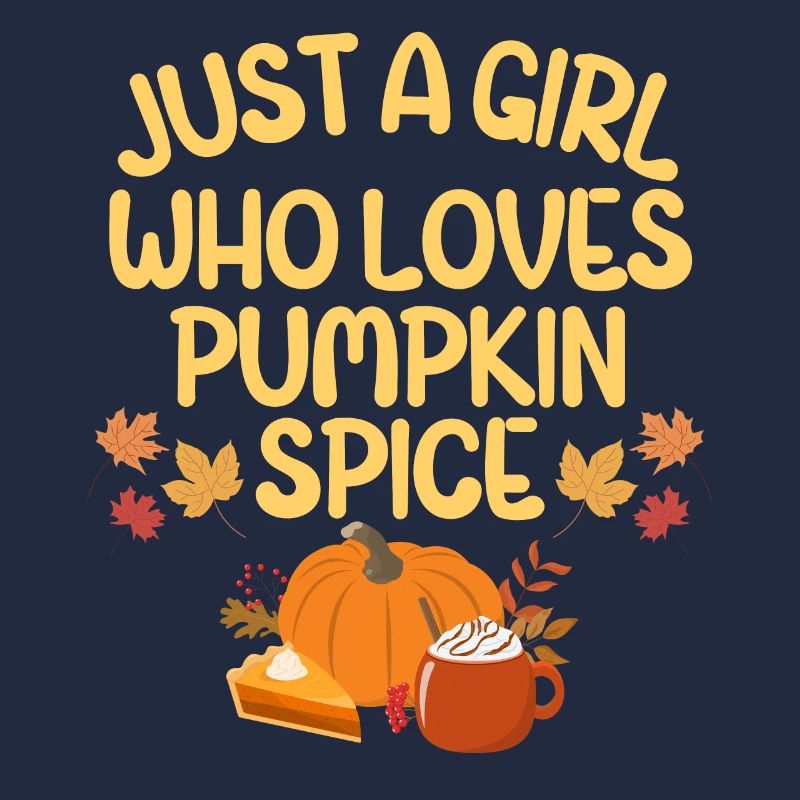 Nur ein Mädchen, das Pumpkin Spice liebt, Adorable Herbst