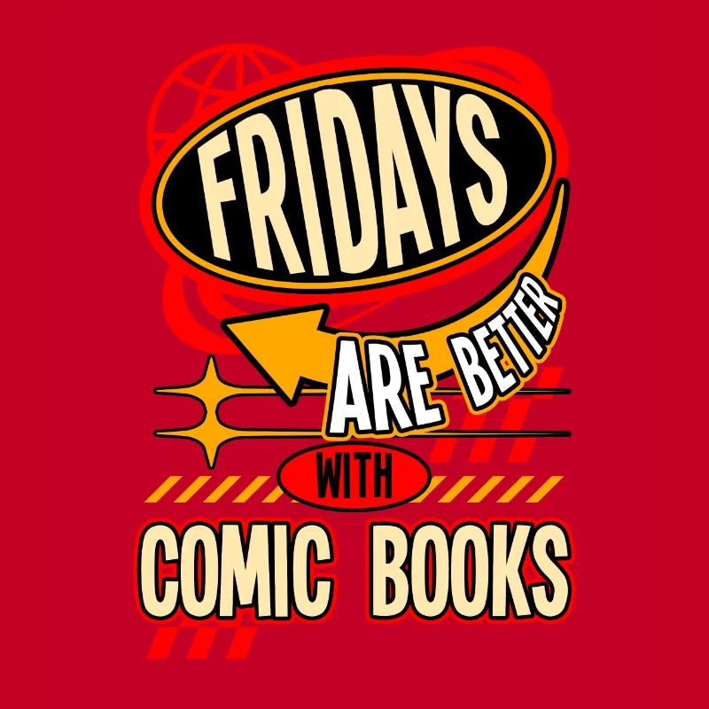 Freitage sind besser mit Comics Fun Design
