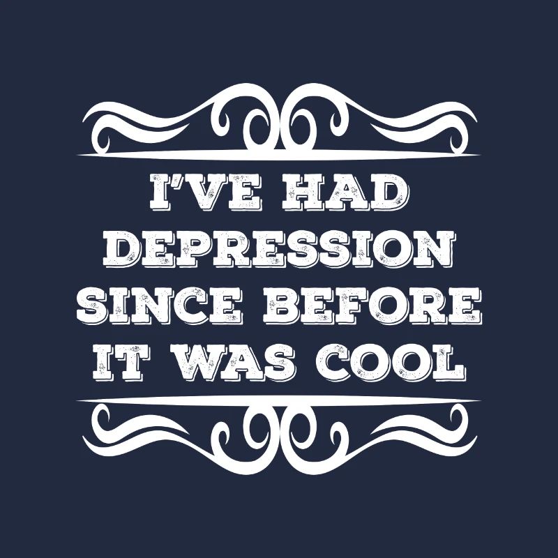 Ich hatte Depressionen, bevor es cool war