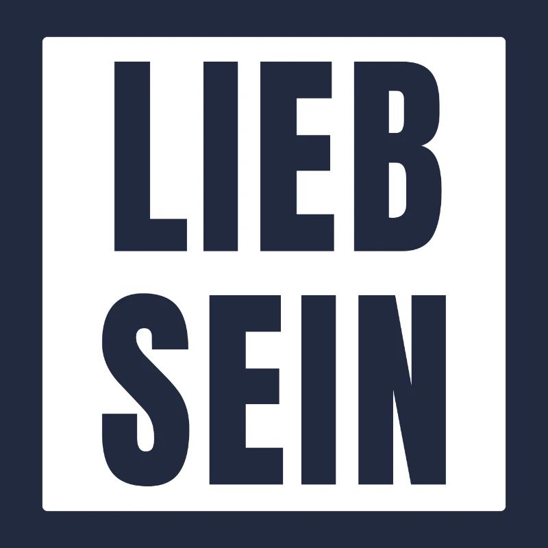 Lieb Sein Spruch Sprüche cool