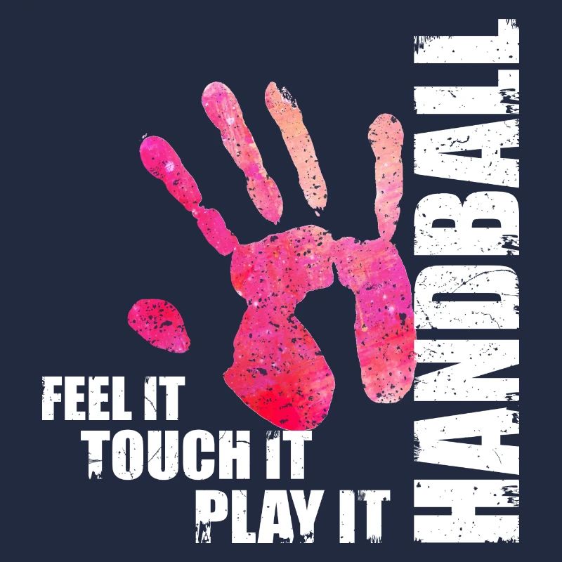 feel it touch it play it HANDBALL