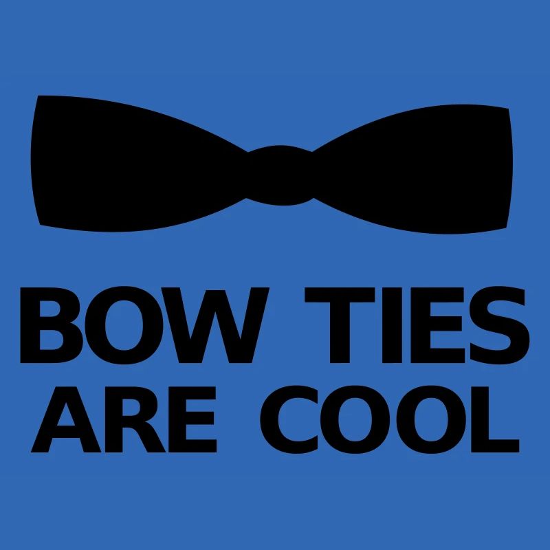 Bow Ties Are Cool