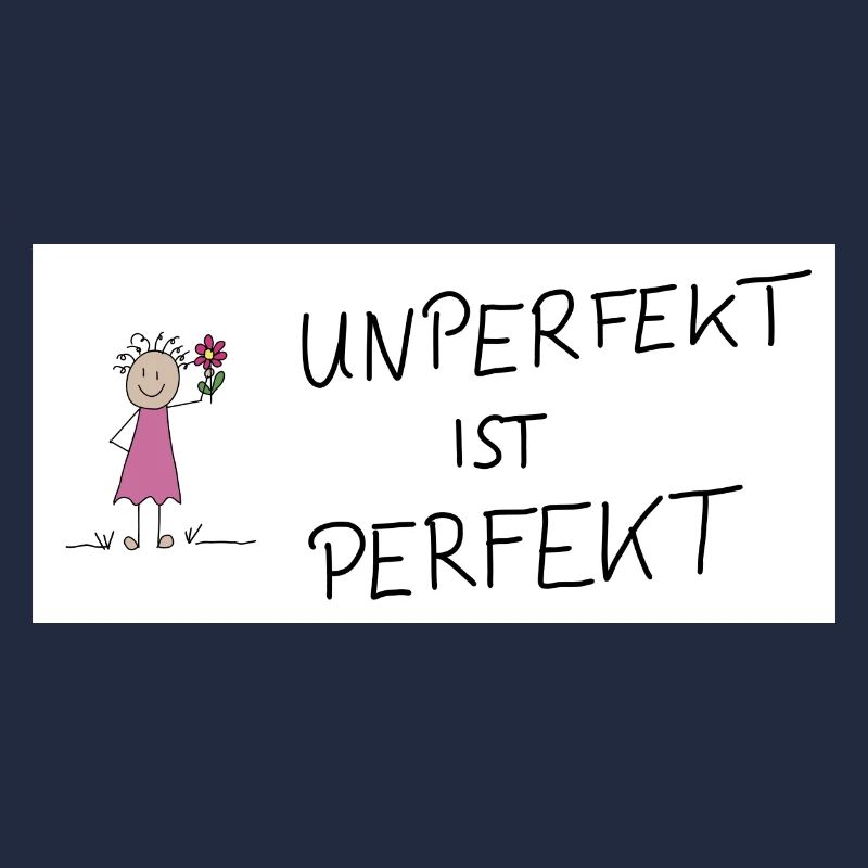 Unperfekt ist Perfekt