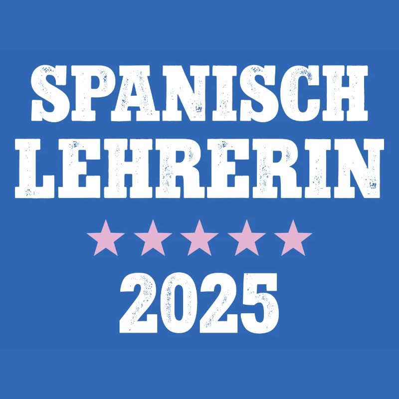 Spanischlehrerin 2025 Spanisch Lehrerin