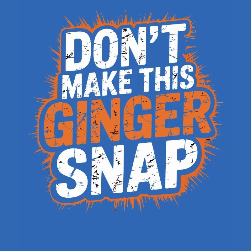 Don't Make This Ginger Snap