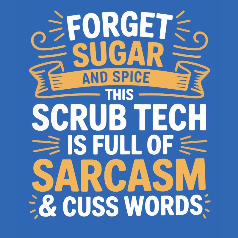 Tech Sarcasm Scrub Humor