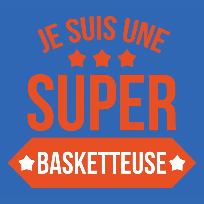 je suis une super basketteuse