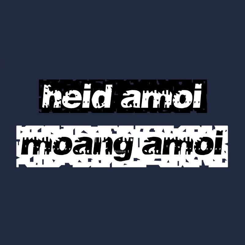 heid amoi moang amoi - heute einmal morgen einmal