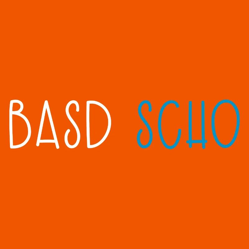 Basd Scho Bavière Dialecte bavarois