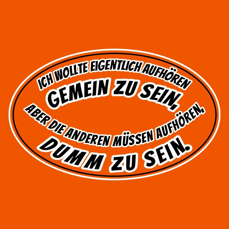 gemein und dumm