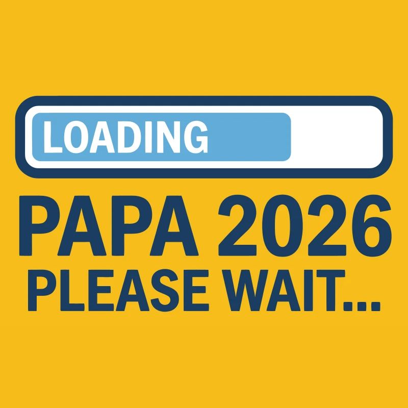 Dad 2026 Loading - Pregnancy Announcement