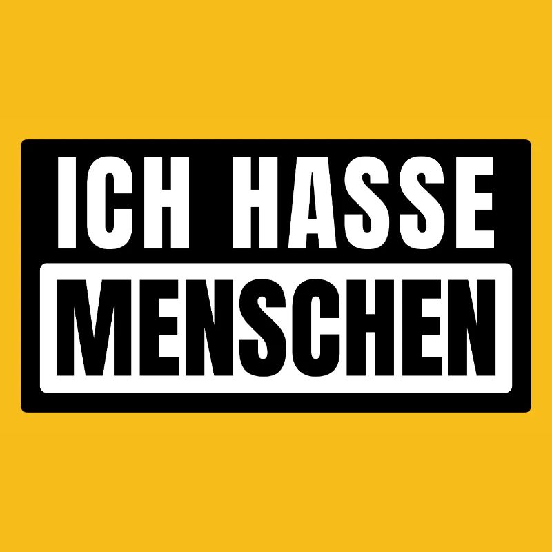 Menschen Hassen Modus Ehrlich und Sarkastisch