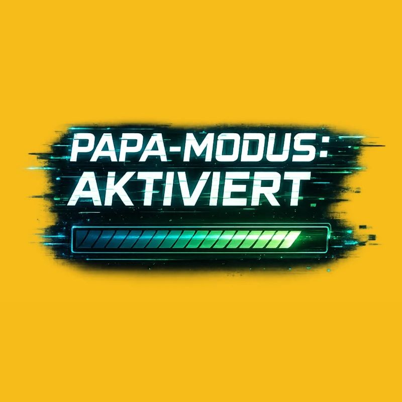 Mode Papa activé – Cadeau pour Papa