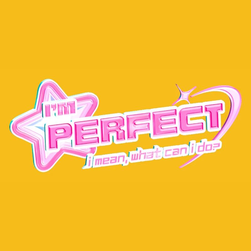 Je suis parfait – Y2K Pinkcore Diva Design