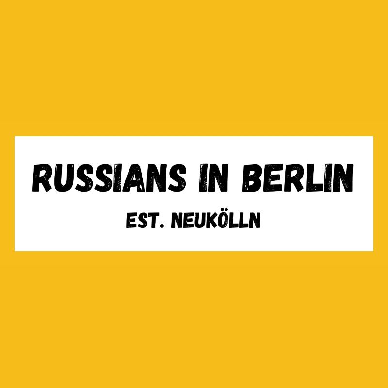 Russen in Berlin Neukölln Est.