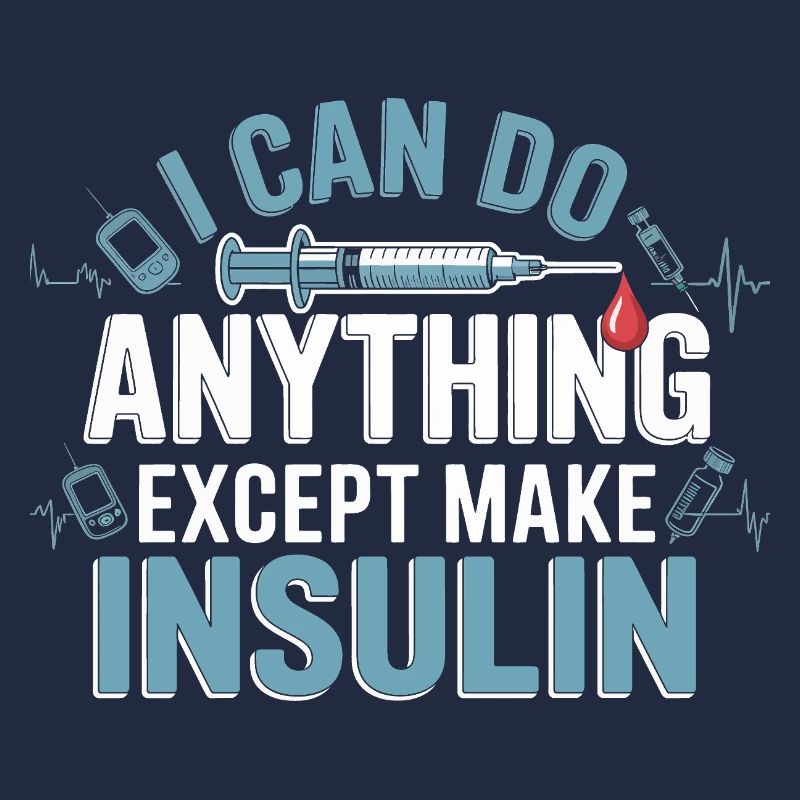 Ich kann alles außer Insulin